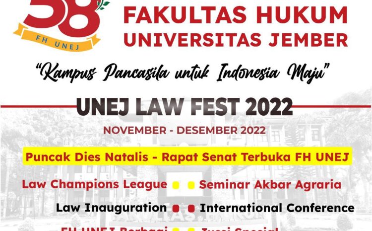  FH UNEJ Mengajak Partisipasi Aktif Semua Pihak, Perayaan Dies Natalis FH UNEJ Ke-58